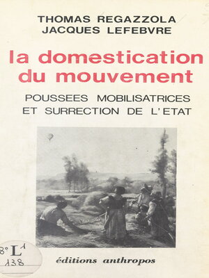 cover image of La domestication du mouvement